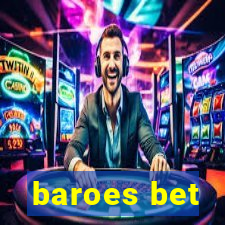 baroes bet